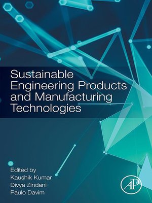 cover image of Sustainable Engineering Products and Manufacturing Technologies